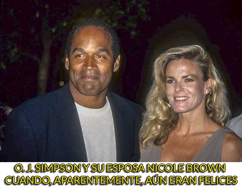 O. J. Simpson y su esposa Nicole Brown cuando aún parecián felices. 