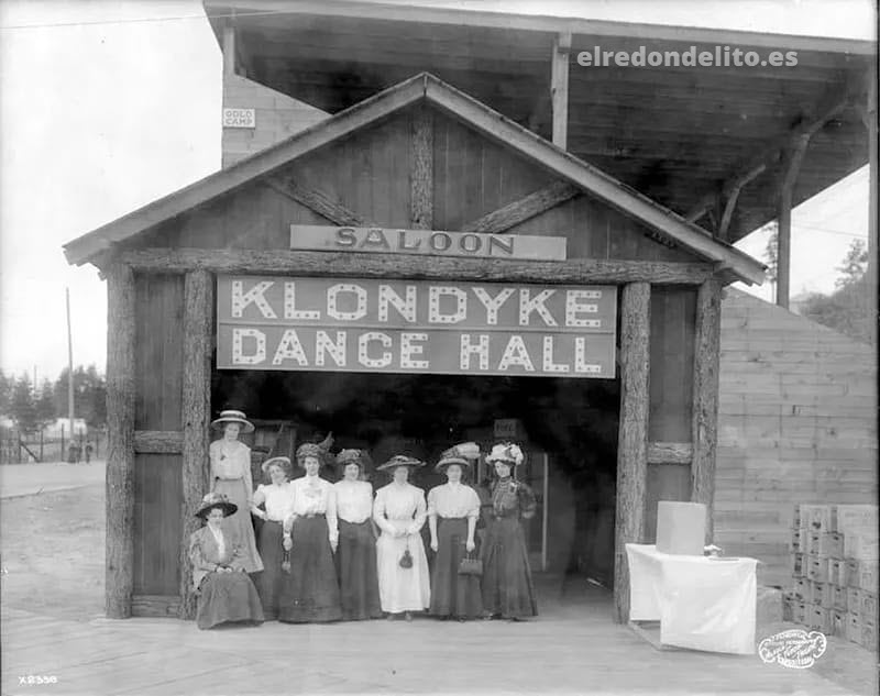EL KLONDYKE DANCE HALL Y SALOON. SEATTLE, WASHINGTON → 1909
