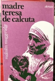 Portada del liibro de Malcolm Muggeridge sobre la Madre Teresa de Calcuta