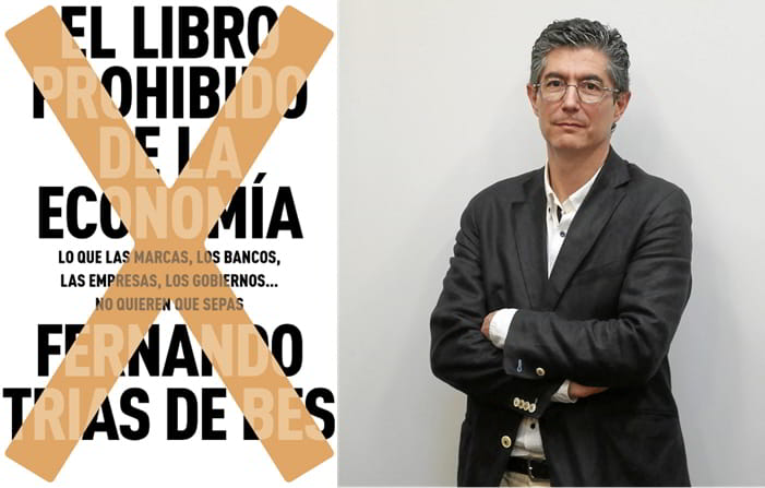 Fernando Trias de Bes y la portada de su libro «El libro prohibido de la exonomía»