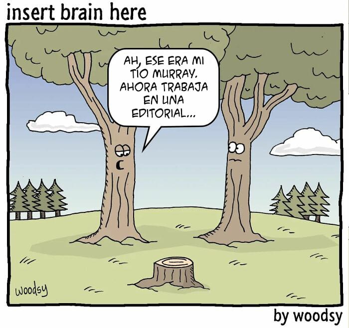 Humor gráfico de Paul Woods, también conocido como «Woodsy»